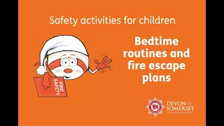 Bedtime routines and fire escape plans