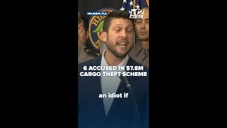 6 accused in $7.8M cargo theft scheme
