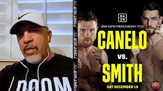 JOEL DIAZ WARNS CANELO ON CALLUM SMITH FIGHT "THIS IS A DANGEROUS FIGHT! THIS GUY CAN FIGHT & HIT"