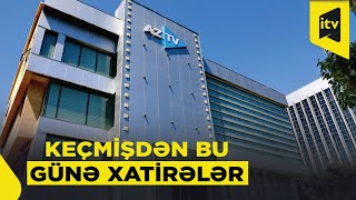 Azərbaycan Televiziyasının 69 illik səyahəti