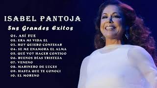 Isabel Pantoja Sus Grandes Exitos || Las Mejores Canciones De Isabel Pantoja
