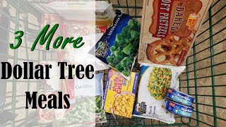 3 MORE DOLLAR TREE MEALS || BUDGET MEALS || EXTREME GROCERY BUDGET