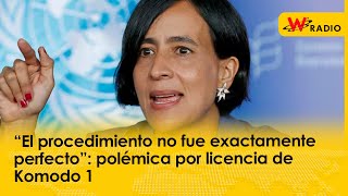 “El procedimiento no fue exactamente perfecto”: polémica por licencia de Komodo 1