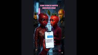 🎙️ THE VOICE NOTE — COMPLETE SERIES 🍓🥭🍒