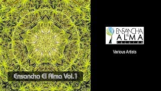 Ensancha El Alma Vol  1  (Full Album) HD