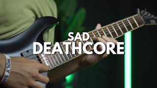 DROP G SAD DEATHCORE