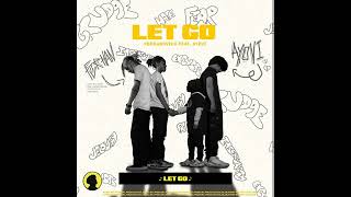 Ferhanovich ft. Ayovi 'LET GO' (Lyrics video) 2023