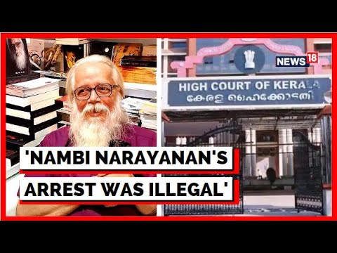 Nambi Narayanan News | CBI Tells Kerala HC That Case Against Was Nambi ...