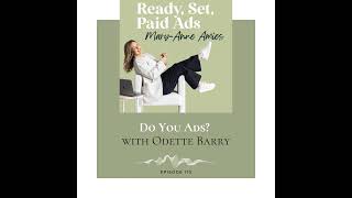 Do you Ads? With Odette Barry