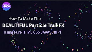 Mouse Trail Particle Animation | Interactive Canvas Effect with HTML, CSS & JavaScript