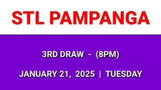 STL PAMPANGA 3rd draw result today 8PM draw evening result Philippines January 21, 2025 Tuesday