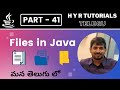 P41 - Files in Java | Core Java | Java Programming |