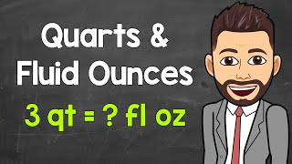 Quarts to Fluid Ounces & Fluid Ounces to Quarts | How Many Fluid Ounces in a Quart?