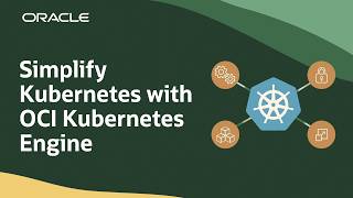 What Is OCI Kubernetes Engine: Managed Kubernetes on OCI