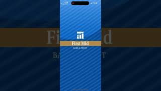 First Mid Bank & Trust Mobile app - how to install on iPhone