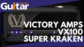 Victory Amps VX100 Super Kraken Amp Head | Review