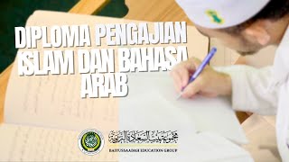 Diploma Pengajian Islam dan Bahasa Arab Baitussaadah Sesi 2024