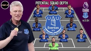 EVERTON POTENTIAL SQUAD DEPTH UNDER NEW COACH DAVID MOYES