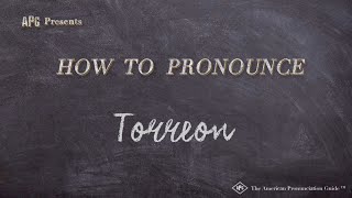 How to Pronounce Torreon (Real Life Examples!)