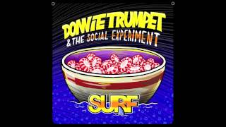 Donnie Trumpet & The Social Experiment - Sunday Candy