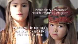 Medicaid and the Children's Health Insurance Program