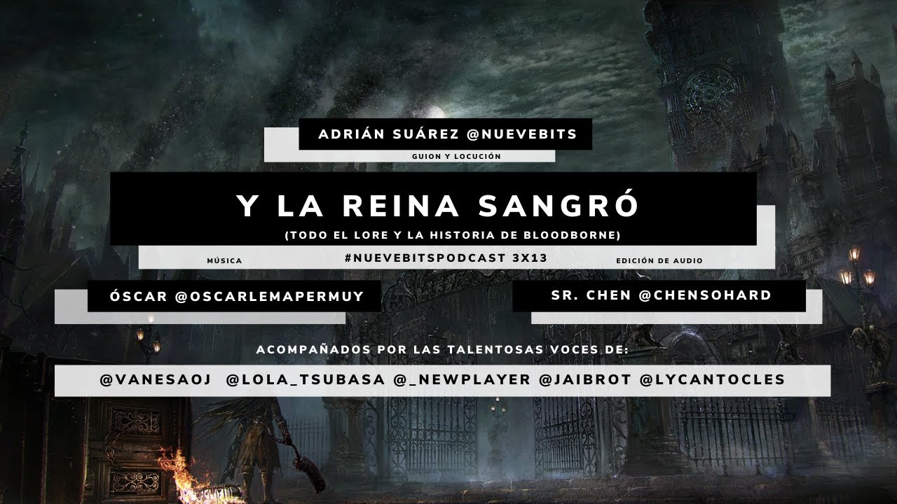 Y LA REINA SANGRÓ | Bloodborne: Su Lore E Historia En Orden Y Explicada ...