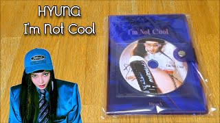 (Unboxing) HYUNA 7th Mini Album I'M NOT COOL