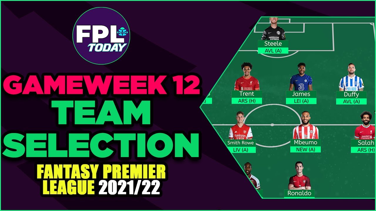 TOP 1% PLAYER | FPL GAMEWEEK 12 TEAM SELECTION! | GW12 | Fantasy ...