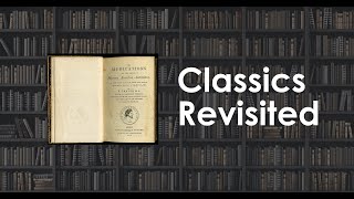 Classics Revisited Webinar Series: Meditations