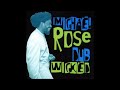 michael rose dub wicked