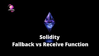 22. Solidity Fallback vs Receive Function