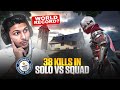 First Time❗️I Broke My Record with 38 Kills in Solo Vs Squad | Is this a World Record❓🌎