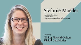 【Young Innovators Conference】Stefanie Mueller: Giving Physical Objects Digital Capabilities