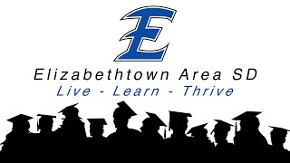 June 5, 2020 - Elizabethtown Area School District - Commencement 2020