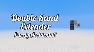 Double Sand Extender - Smallest Possible MC 1.5 - Tileable