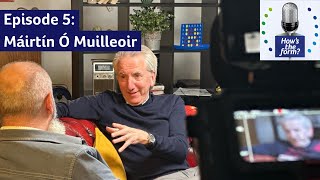 How's the form? - Episode 5: Máirtín Ó Muilleoir