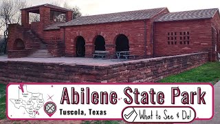 Abilene State Park | What to See & Do at Abilene State Park in Tuscola, TX