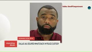 Dallas Cops Capture Escaped Inmate