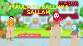 Maula Ya Salli Wa Sallim | Islamic Cartoon for kids Animation video