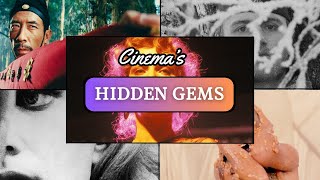 Hidden Gems in Cinema: Uncovering Masterpieces You've Never Seen