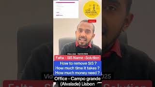 Falta SIS Name solution | How to remove SIS ? Shengen information sumystem | Live Portugal By Harry