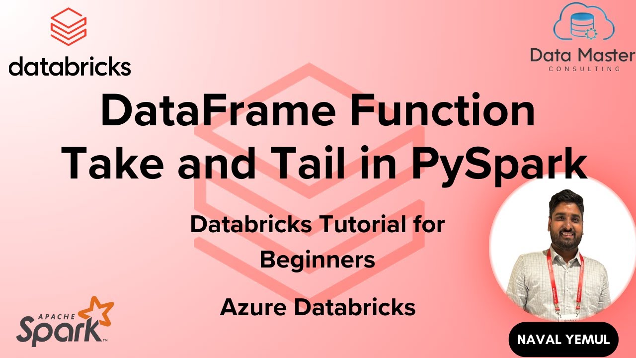 DataFrame Function: Take And Tail In PySpark | Databricks Tutorial For ...