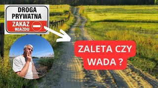 Prywatna wspólna droga, czy to wada?