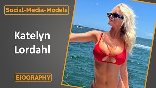 Katelyn Lordahl, Fashion Model, Instagram Star | Origins, Age, Biography, Wiki, Career, Net Worth