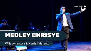 Medley Chrisye (Live Cover) - Willy Aviantara & Harris Kristanto