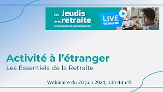 Activités à l'étranger : quelle prise en compte pour ma retraite ?