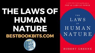 The Laws of Human Nature | Robert Greene | Book Summary