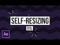 Automated Self-Sizing Title Boxes | After Effects Motion Graphics Tutorial