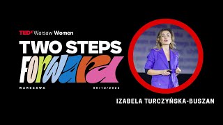 Gdzie prawnik ukrywa serce | Izabela Turczyńska-Buszan | TEDxWarsawWomen