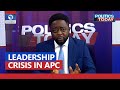 Leadership Crisis Rocks APC Ahead Of National Convention | Politics Today